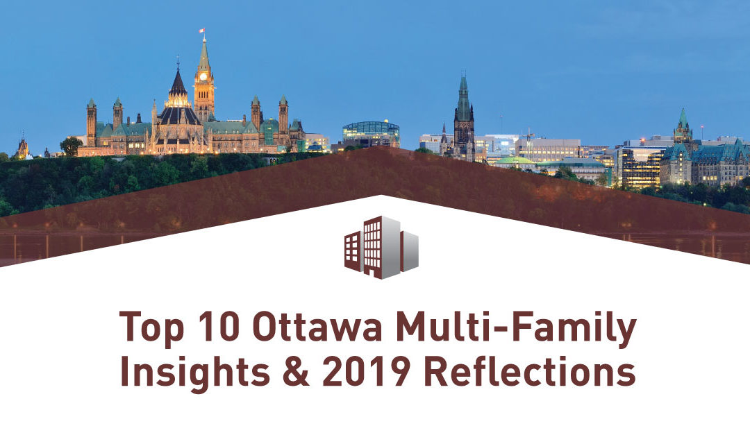 Top 10 Ottawa Multi-Family Insights & 2019 Reflections