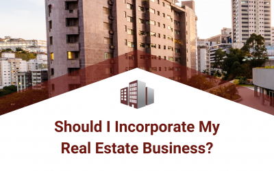 Should I Incorporate My Real Estate Business?
